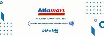 Loker Alfamart Jakarta Selatan